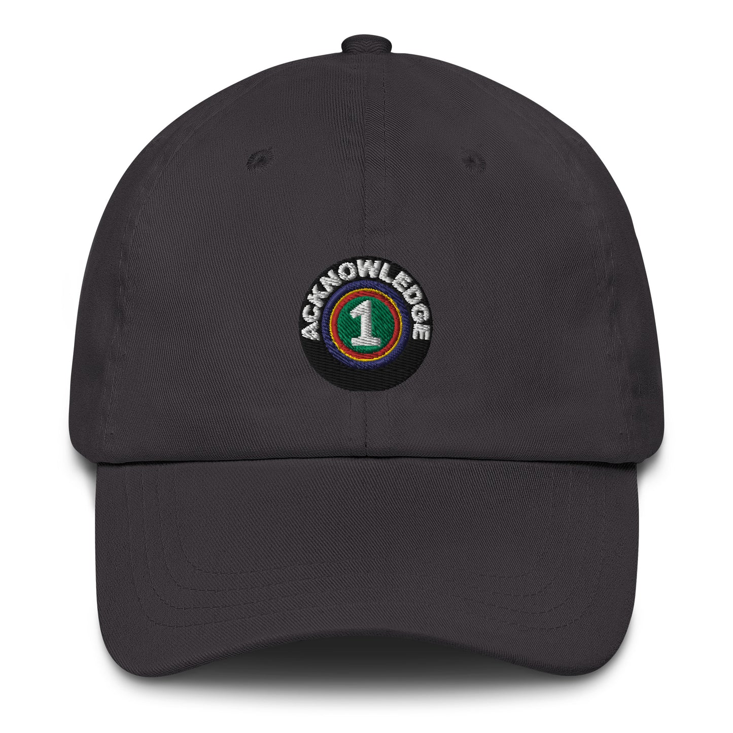 Acknowledge Embroidery One Dad hat