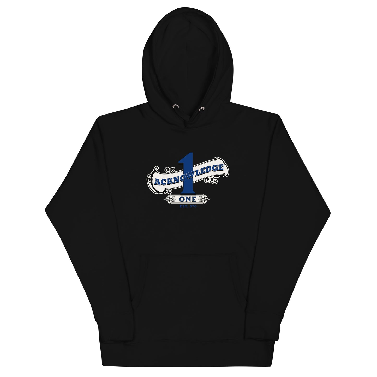 Acknowledge One Unisex Hoodie