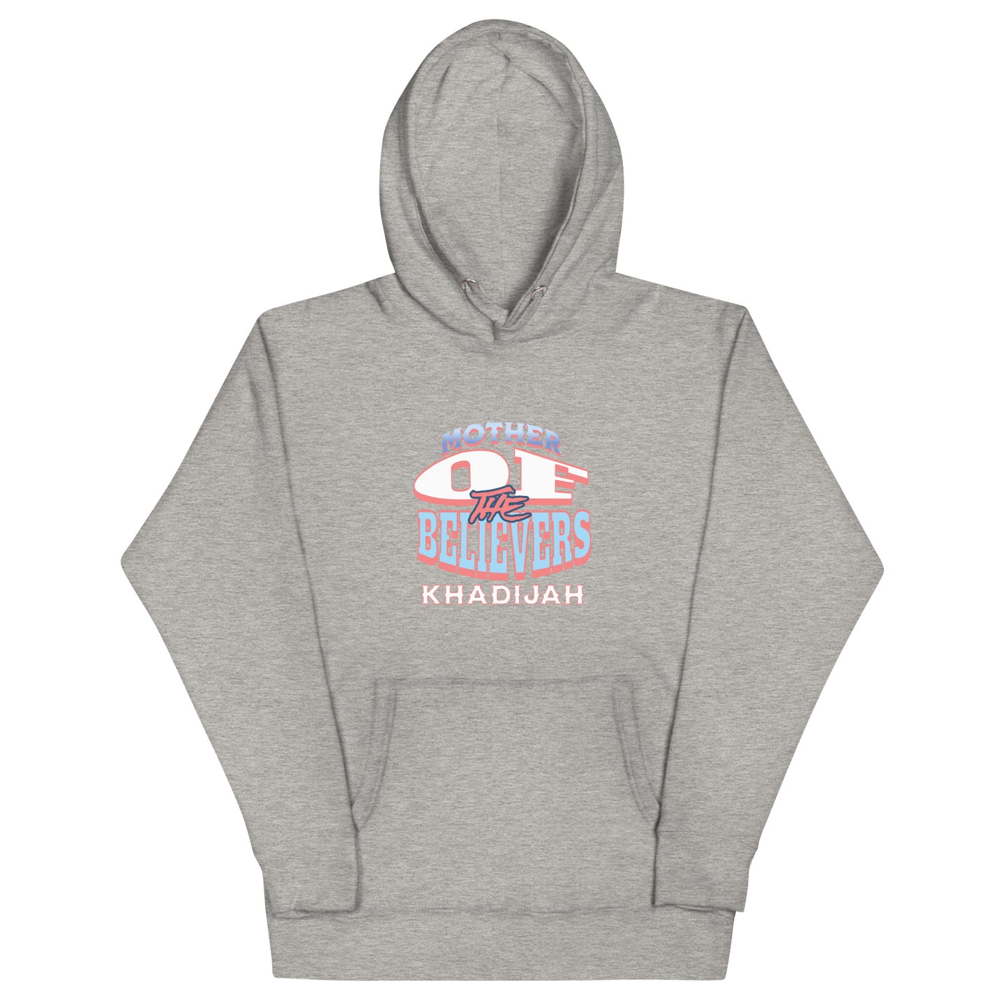 Mother Of The Believers Unisex Hoodie