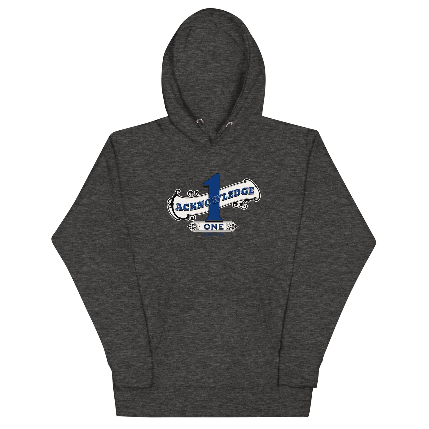 Acknowledge One Unisex Hoodie