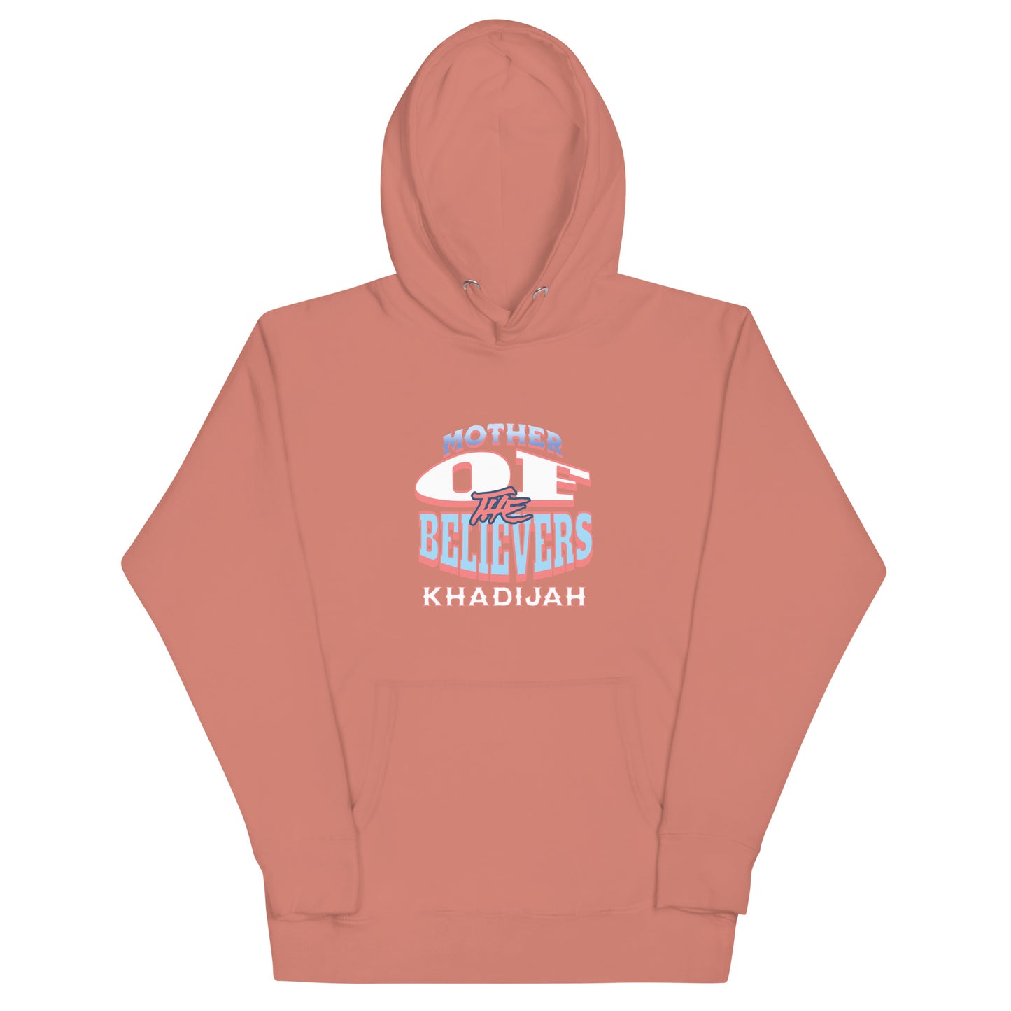 Mother Of The Believers Unisex Hoodie