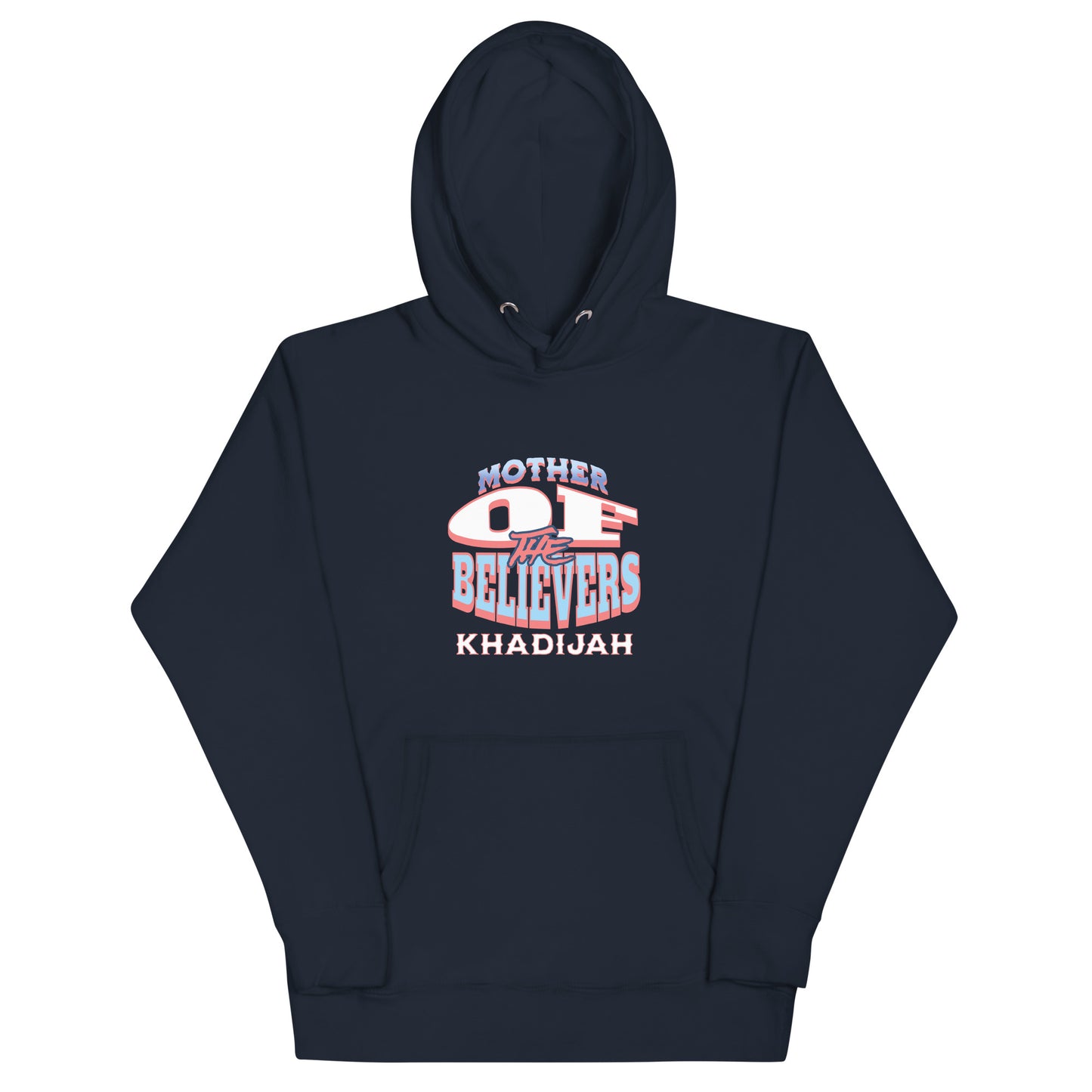 Mother Of The Believers Unisex Hoodie