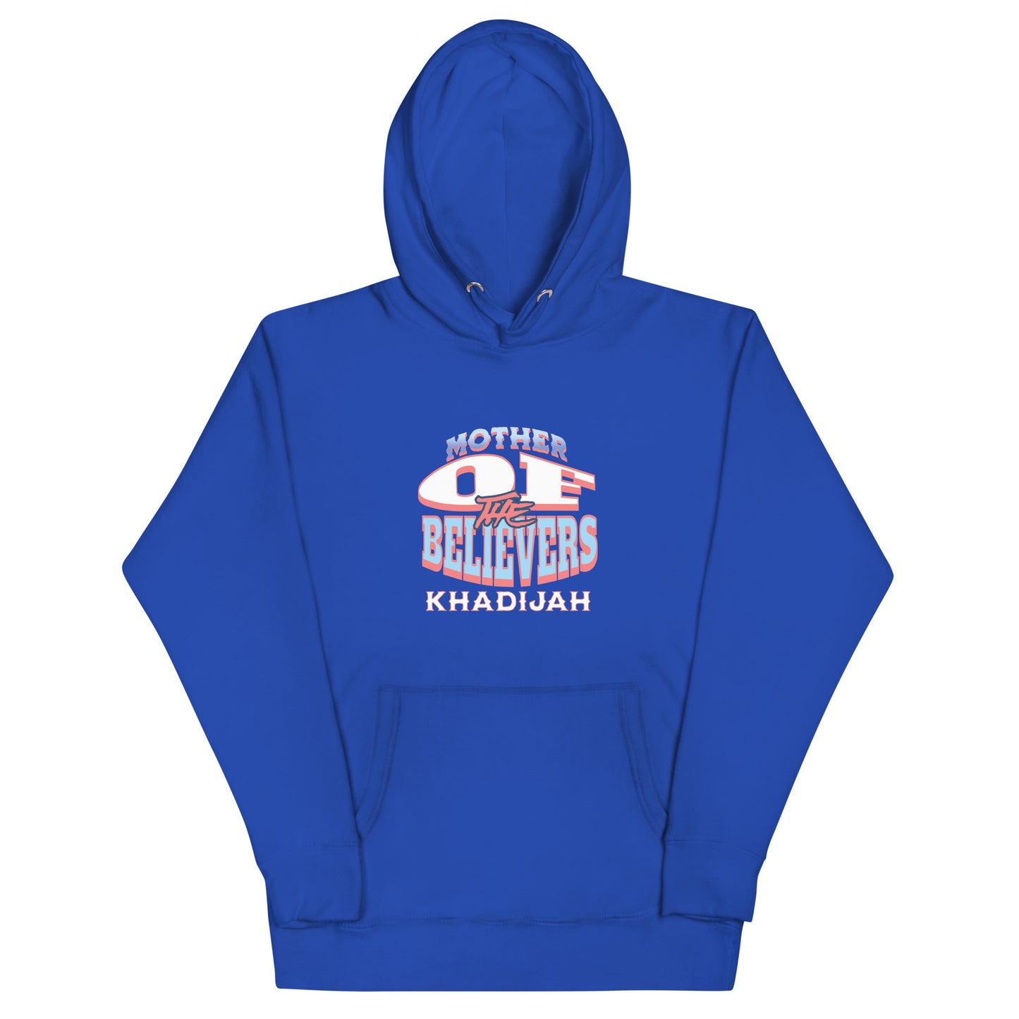 Mother Of The Believers Unisex Hoodie