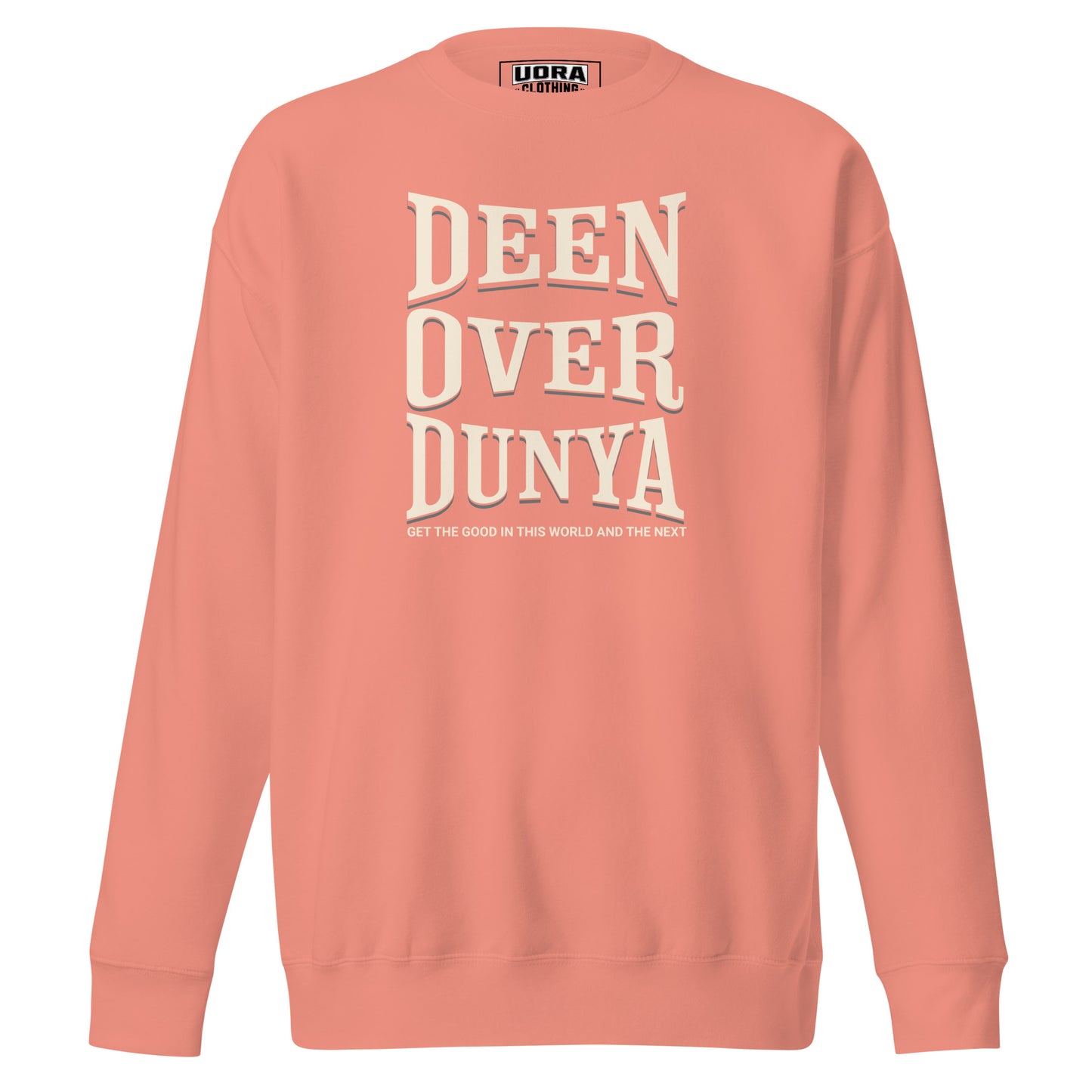 Deen Over Dunya Unisex Premium Sweatshirt