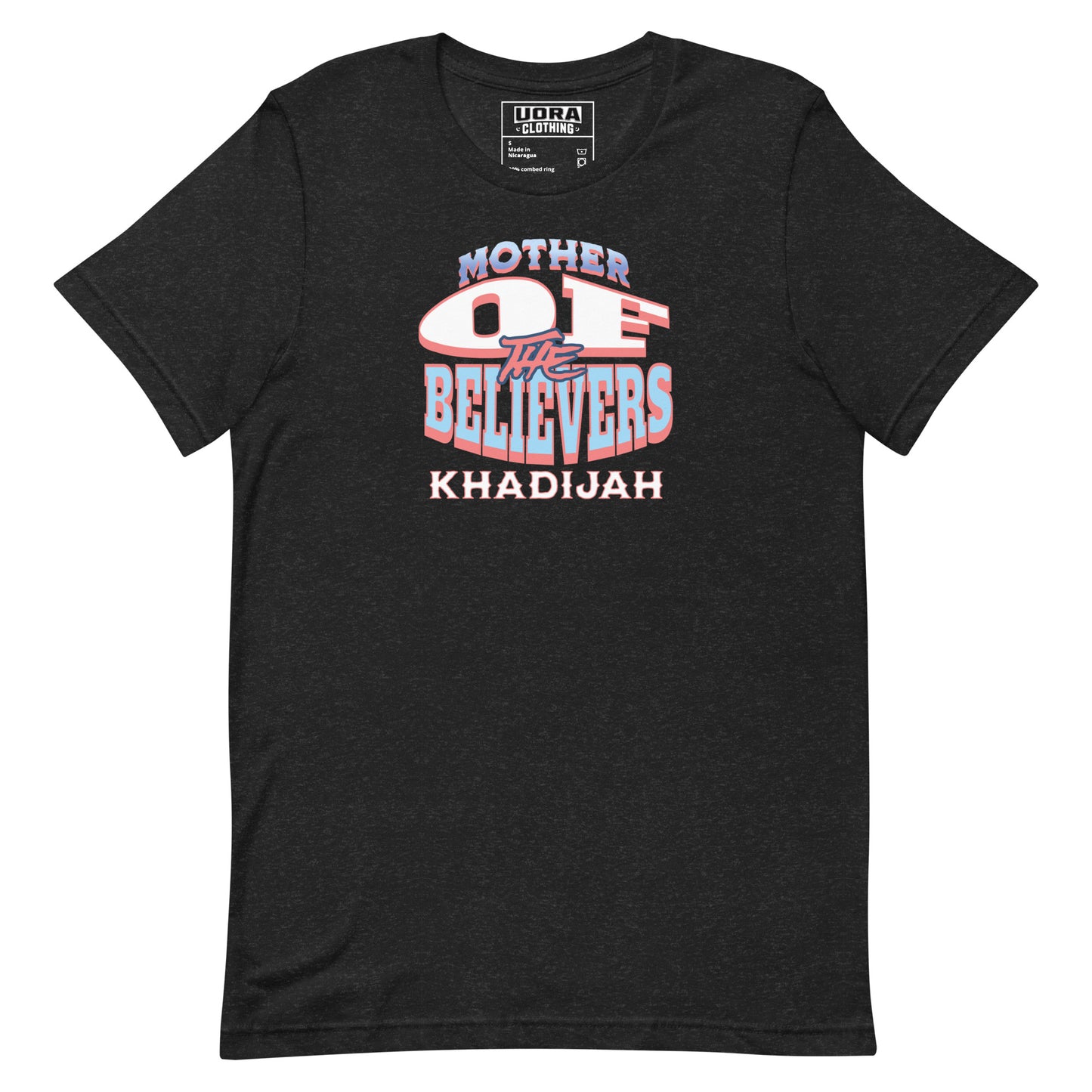 Mother of The Believer Unisex t-shirt