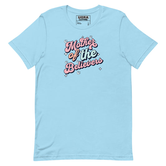 Mother of the Believer Unisex t-shirt