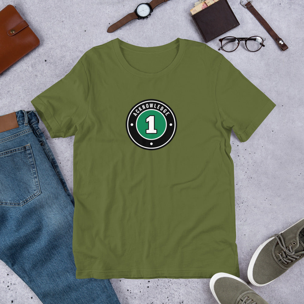Acknowledge 1 Unisex t-shirt